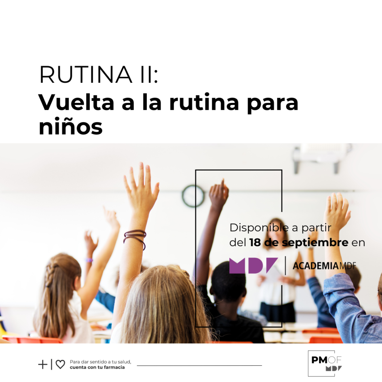 Vuelta a la rutina II – Vuelta a la rutina para niños.