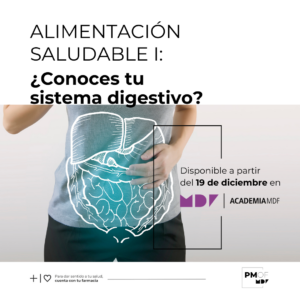 Alimentación Saludable I - ¿Conoces tu sistema digestivo?