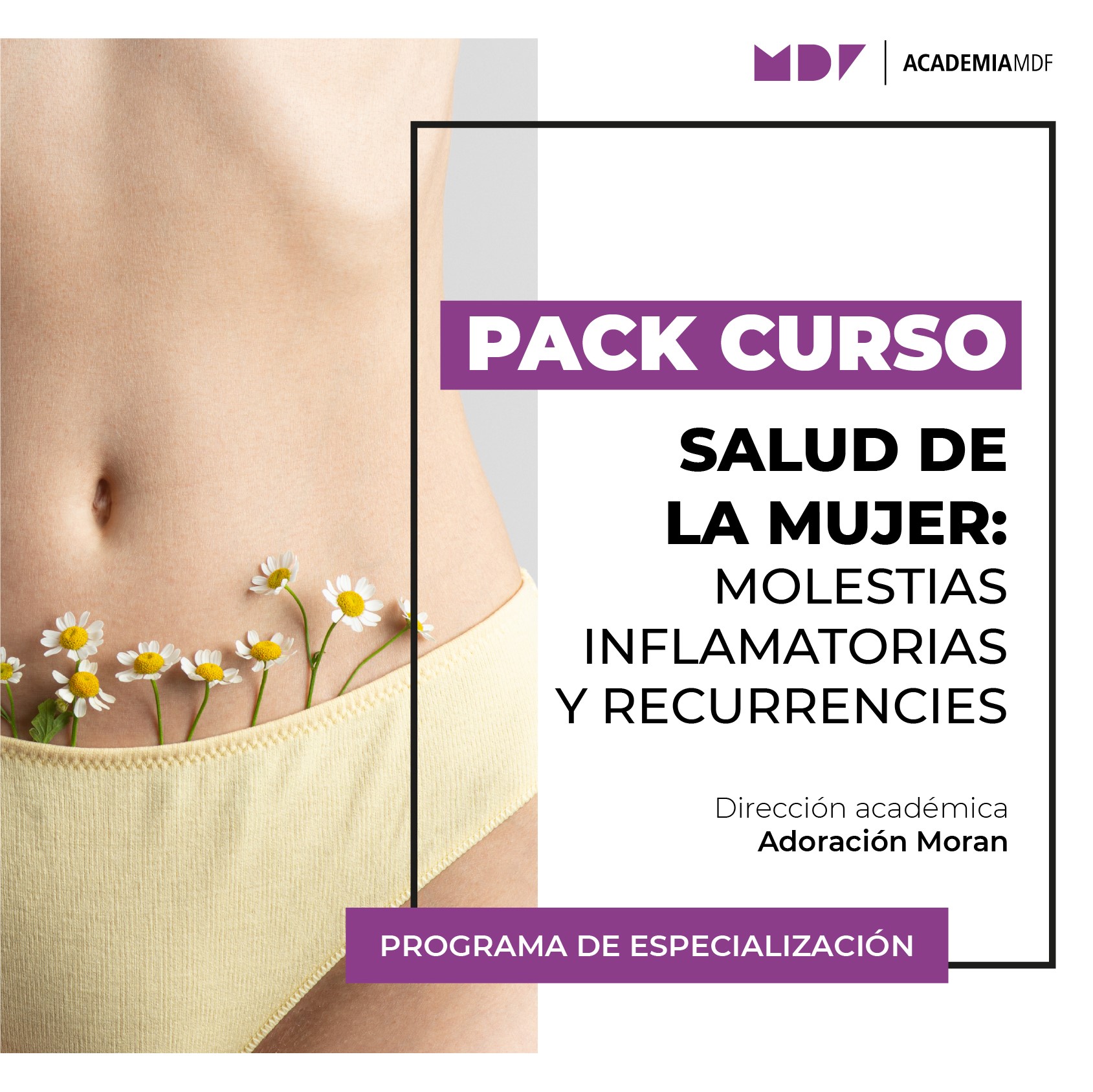 Salud de la mujer: molestias inflamatorias y recurrencias