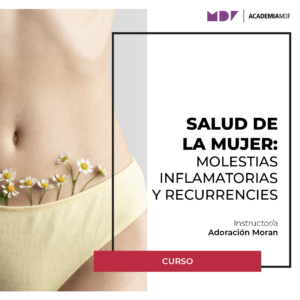 Salud de la mujer: molestias inflamatorias y recurrencias